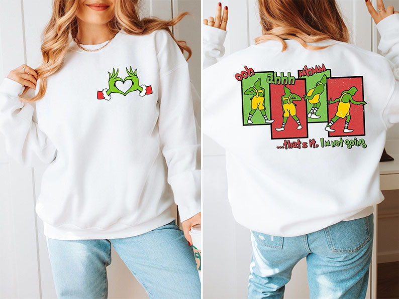 That's It I'm not Going Christmas Print Sweatshirt