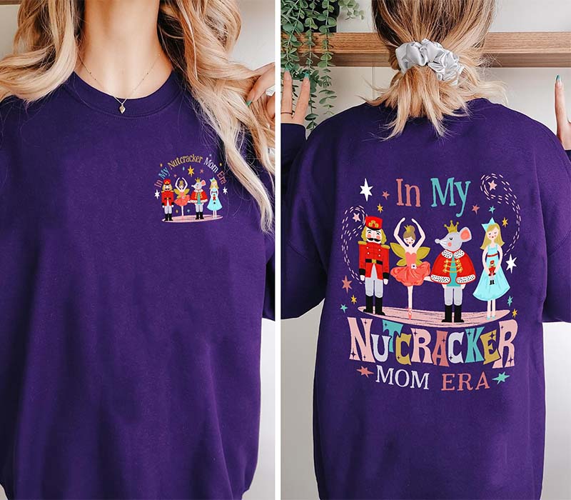 In My Nutcracker Mom Era Sweatshirt