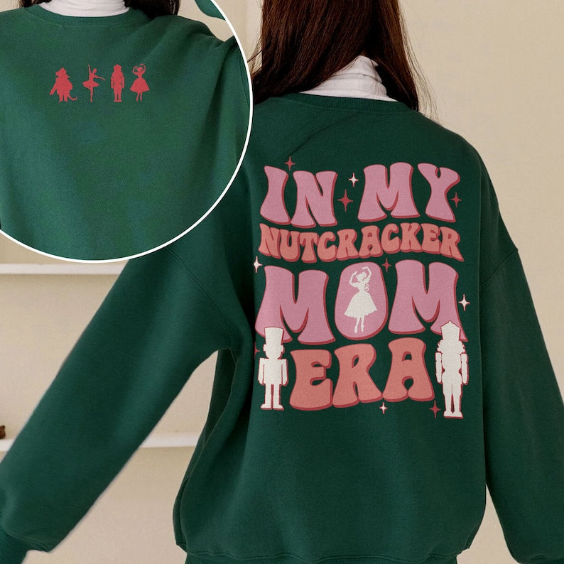Nutcracker Mom Christmas Sweatshirt